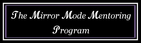 The Mirror Mode Program